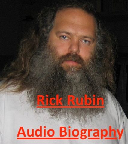 Rick Rubin - Audio Biography