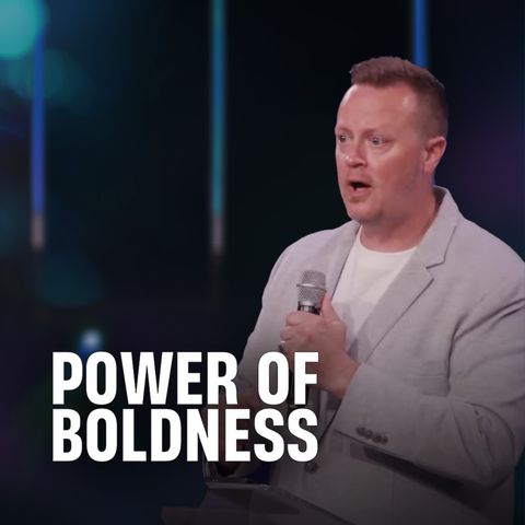 Power of Boldness // Austin Svangren