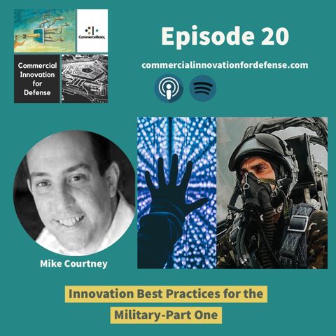 Ep20: Innovation Best Practices for the Military-Part One