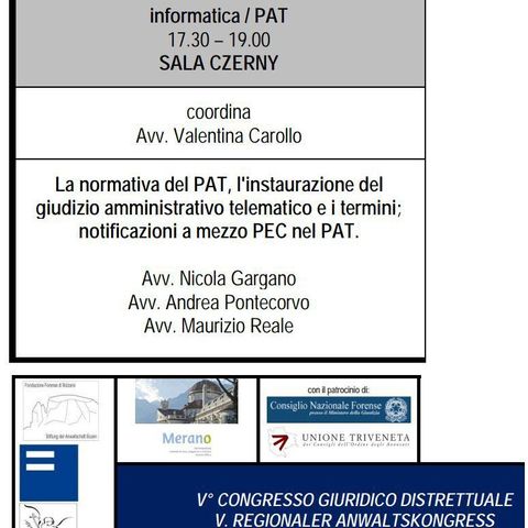 Norma e Pratica del PROCESSO AMMINISTRATIVO TELEMATICO - Congr. Distrettuale BZ-TN-Rovereto (Merano, 10 giugno 2016)