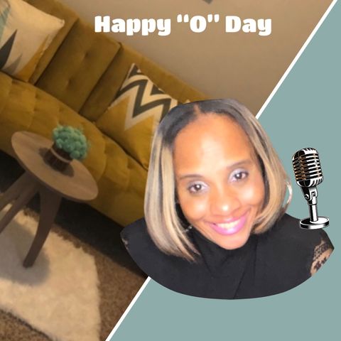 Session 63: Happy “O” Day