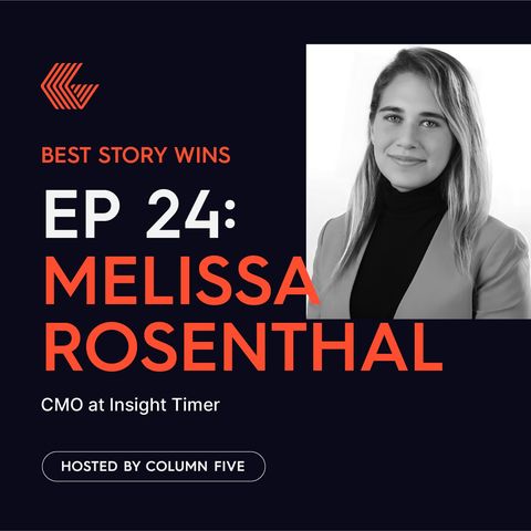 Ep. 24 Melissa Rosenthal (CMO at Insight Timer)