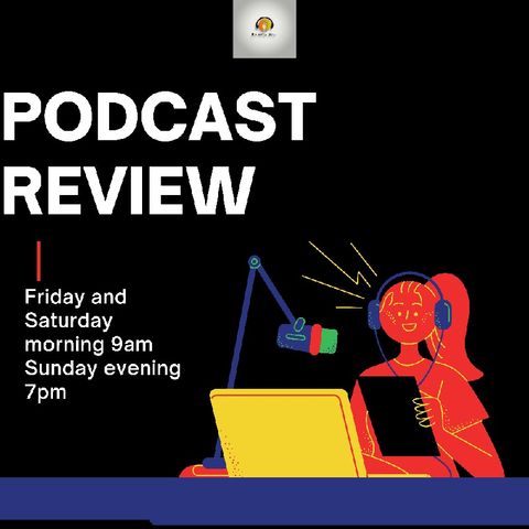 Podcast Review .Mental Health Episode 128 - Sanusi Rebecca's podcast