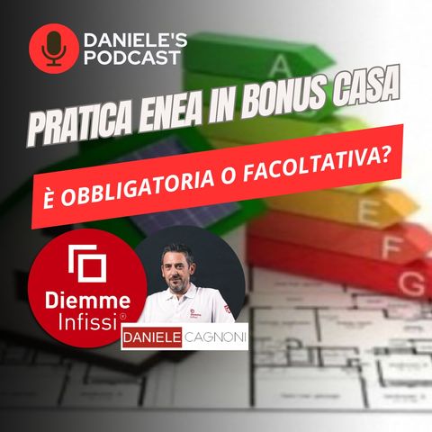 Pratica Enea interventi bonus casa. Obbligatoria?