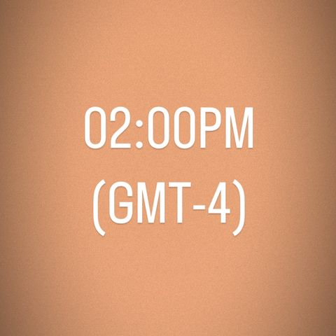 Hora - 2.00PM (GMT-4)