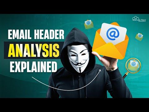 Email Header Analysis Tutorial: What It Is & How to Analyze It!