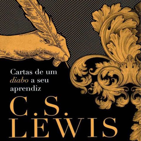 #01 | Cartas de um diabo a seu aprendiz: Introdução à obra e vida de C.S. Lewis