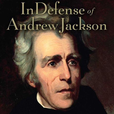 Should we HATE Andrew Jackson? | Dr. Bradley Birzer & TJ Hale