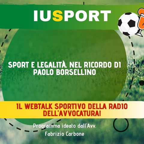 IUSPORT – SPORT E LEGALITÀ. NEL RICORDO DI PAOLO BORSELLINO