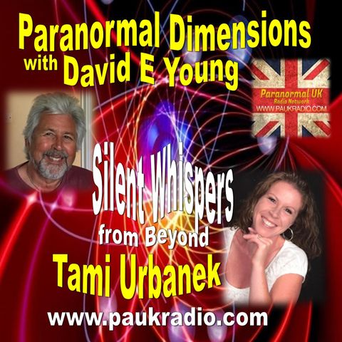 Paranormal Dimensions - Tami Urbanek - Ghostly Whispers from the Grave - 05/03/2021