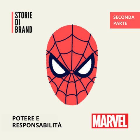 MARVEL Pt 2 | Potere e responsabilità