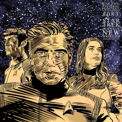 ‘Star Trek: Strange New Worlds’ Series With Pike, Spock And Number One Announced!