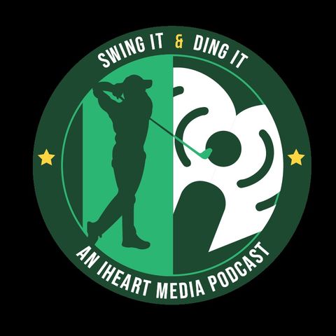 Swing It & Ding It: Episode Thirty-Five