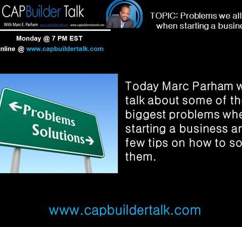 CAPBuilder Talk - The biggest problems starting a business