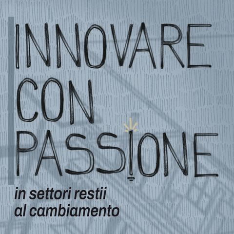 Innovare Con Passione - Stefano Menapace