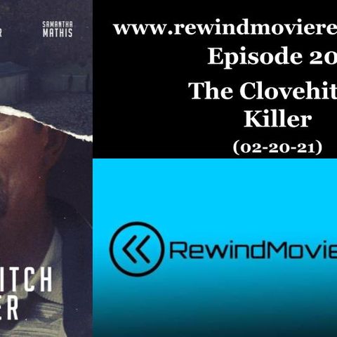 Ep. 20: The Clovehitch Killer (02-20-21)