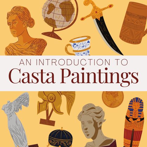 Casta Paintings: Colonialism in Art