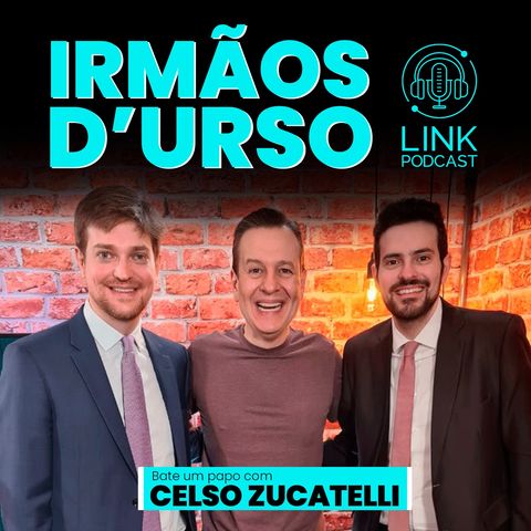 IRMÃOS D'URSO - LINK PODCAST #Z08