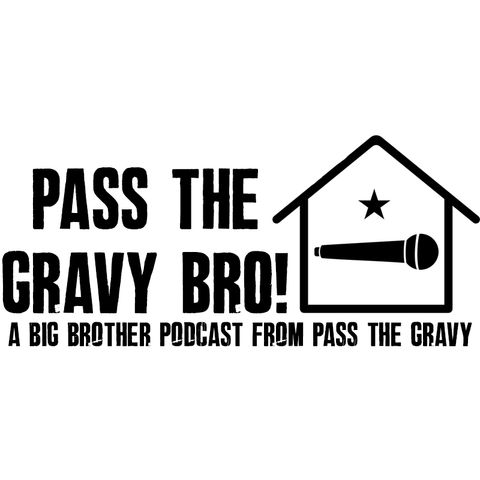 Pass The Gravy Bro! #2: First Impressions