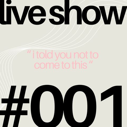 Live Show 001
