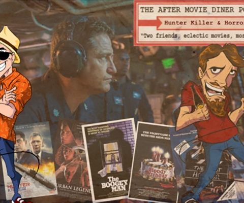 Ep 266 - Hunter Killer and What Horror We Watched This Week