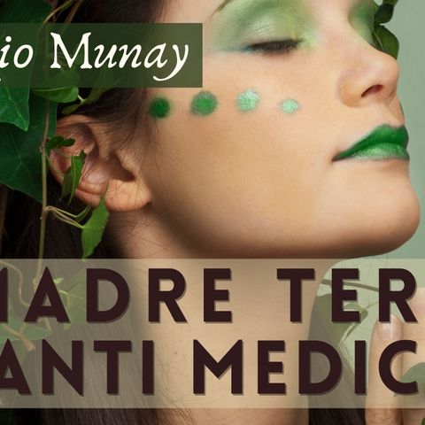 Canti Medicina per la Madre Terra | Spazio Munay - con Roberta Tomassini | Live