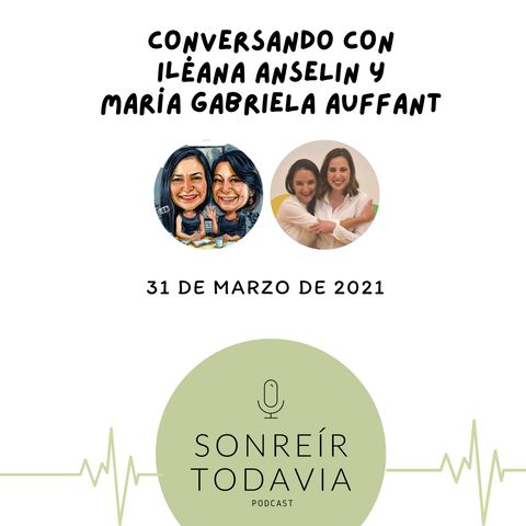 ST05 • La salud mental y emocional de tus hijos con Iléana Anselin y María Gabriela Auffant
