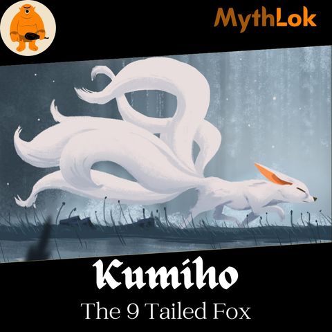 Kumiho : The 9 Tailed Fox