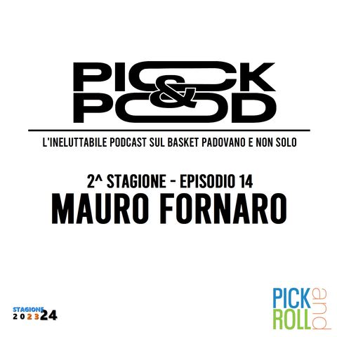 Pick & Pod - Mauro Fornaro