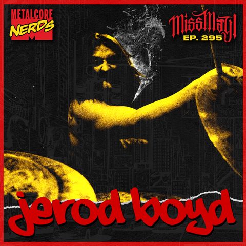 Jerod Boyd: Miss May I