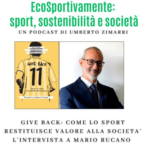 Give Back - L'intervista a Mario Rucano
