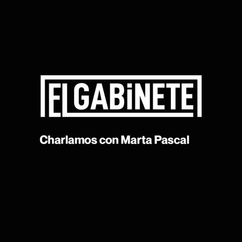 01x03: Charlamos con Marta Pascal - Programa Especial