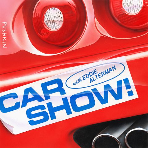 Introducing: Car Show! with Eddie Alterman