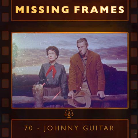 Episode 70 - Johnny Guitar