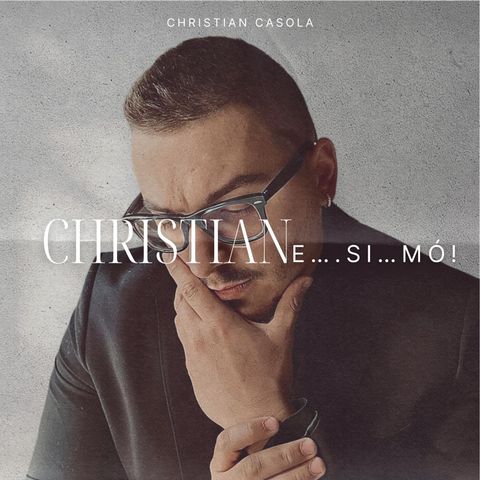 Christian...E...SI...MO! Ep 3