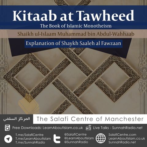 15- Kitaab at-Tawheed | Abu Muadh Taqweem Aslam | Manchester