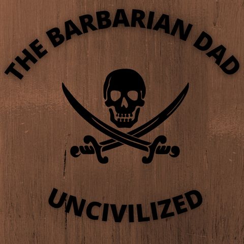 Why the Barbarian Dad- Episode 1