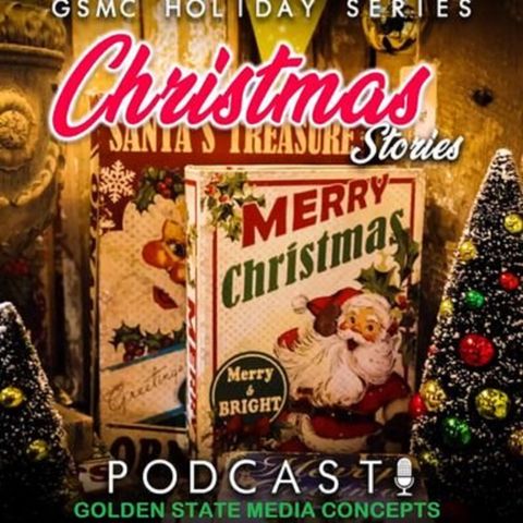 GSMC Holiday Series: Christmas Stories Episode 56: A Christmas Carol