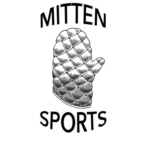 Mitten Sports Podcast: What We Think Happens vs What We Want At 7