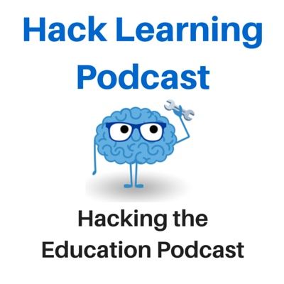 Hacking the Education Podcast