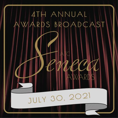 4th Annual ATC Seneca Awards Broadcast - July 30, 2021