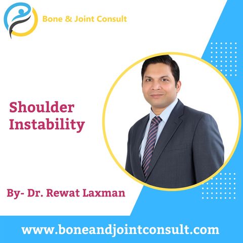 Shoulder Instability - Best Shoulder Pain treatment in Bangalore