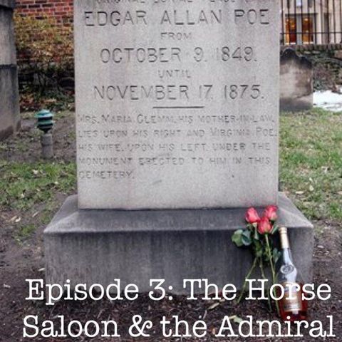Ep: 03 - The Horse Saloon / The Admiral Fell Inn
