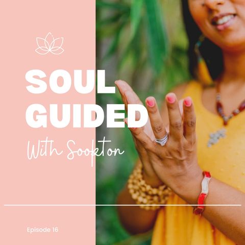 Soul Guided with Sookton: The Truth About Being Desperate
