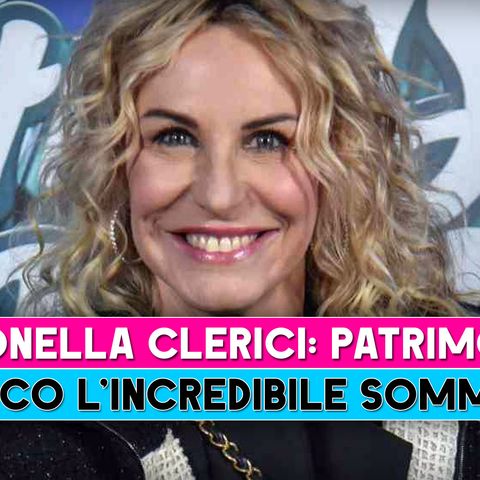 Antonella Clerici, Patrimonio: Ecco L'Incredibile Somma!