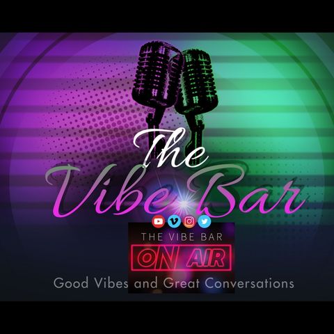 Episode 7 - Conspiracy Theories - The Vibe Bar Podcast Show
