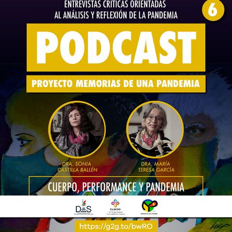 Memorias de una Pandemia 6 - Cuerpo, performance y pandemia