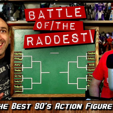 Battle of the Raddest: Best 80's Action Figure Toyline [Tournament Bracket]