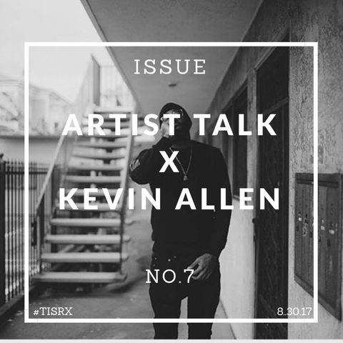 TISRX X Kevin Allen