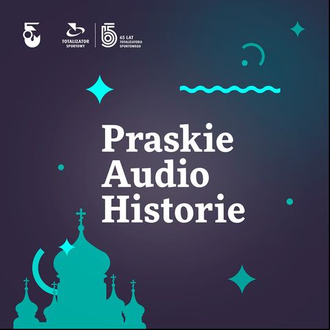 Praskie Audiohistorie e25 Sensorycznie